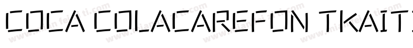 COCA COLACAREFON TKAITI GB1 0字体转换